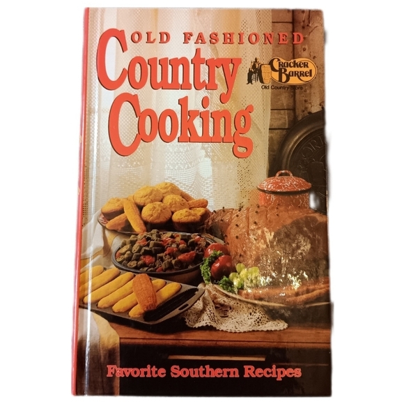 Old Fashioned Country Cooking By Cracker Barrel, Favorites Southern Recipes - Picture 1 of 12